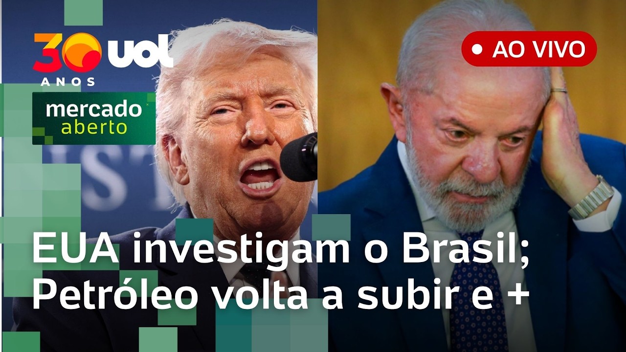 Brasil pode ter novas tarifas dos EUA; Petróleo volta a disparar; Trump pressiona corte de juros e+