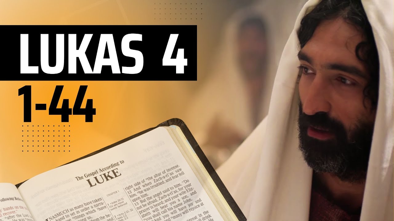 FILM INJIL LUKAS 4 : 1-44 | BAHASA INDONESIA | HD