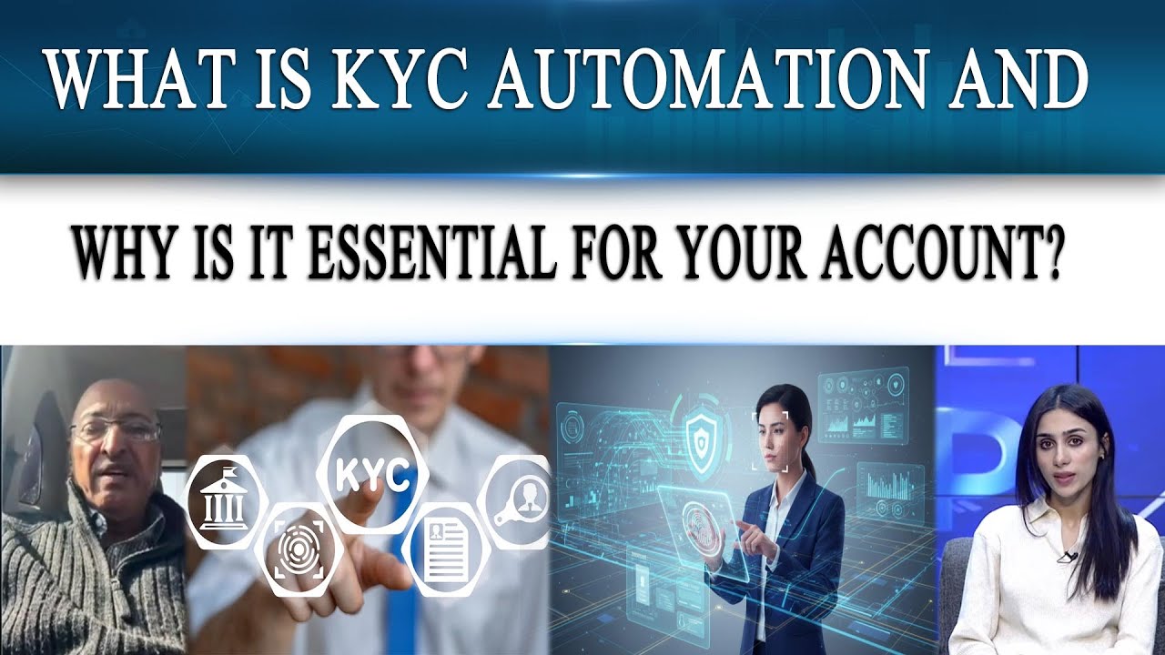 What is KYC Automation and Why is it Essential for Your Account? | 365 Business