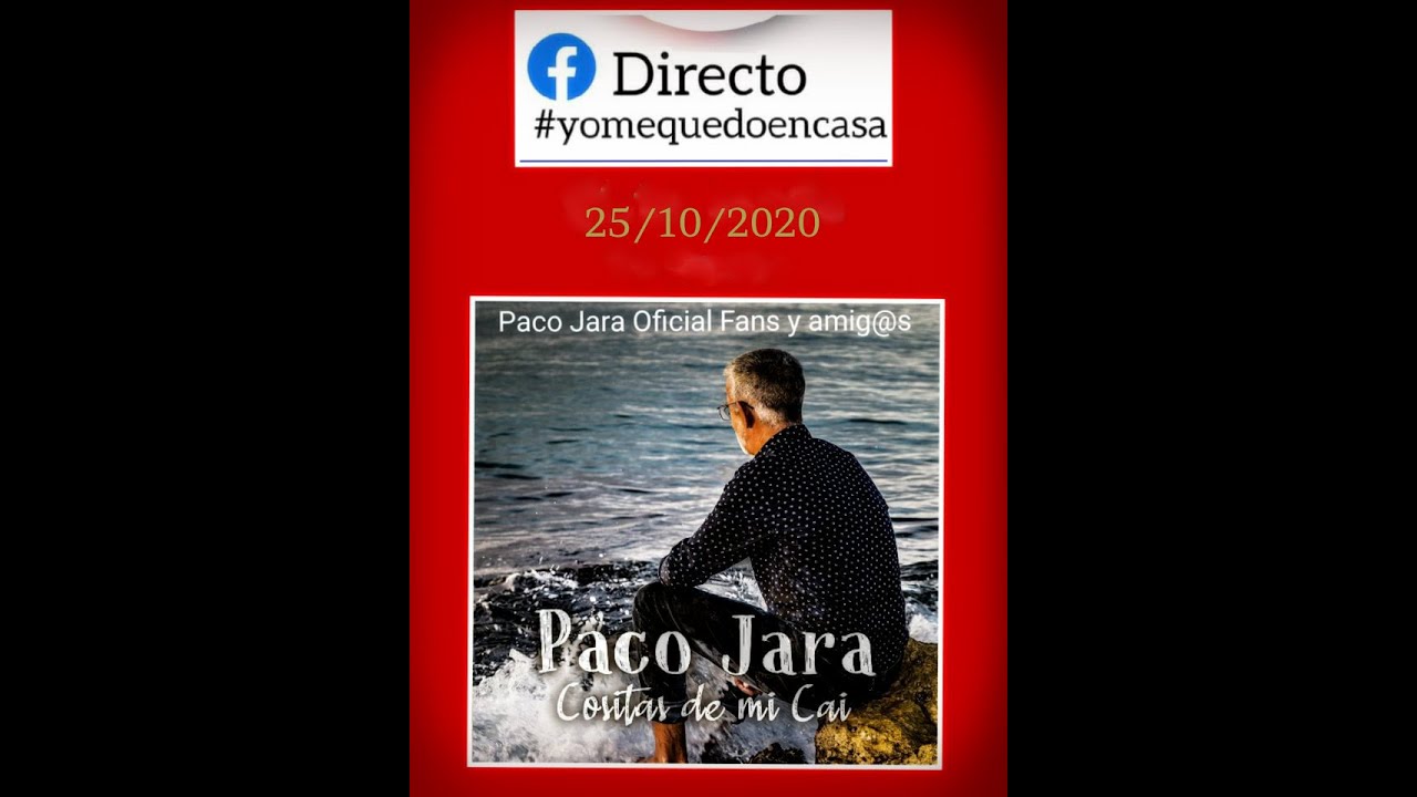 PACO JARA    Directo 25/10/2020     