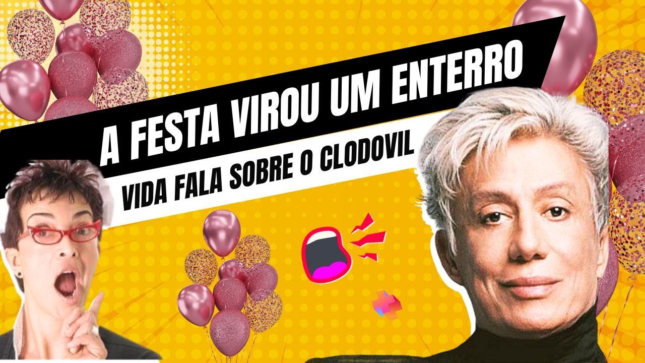 VIDA VLATT CONTA COMO ERA O CLODOVIL NOS BASTIDORES NO FDPROPOSITO