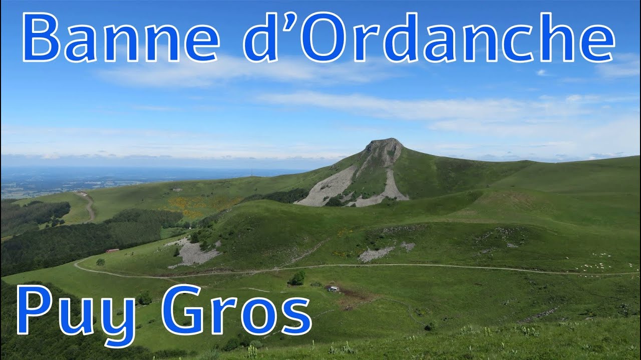 TOP Banne d'Ordanche, Puy Gros & Lac de Guéry