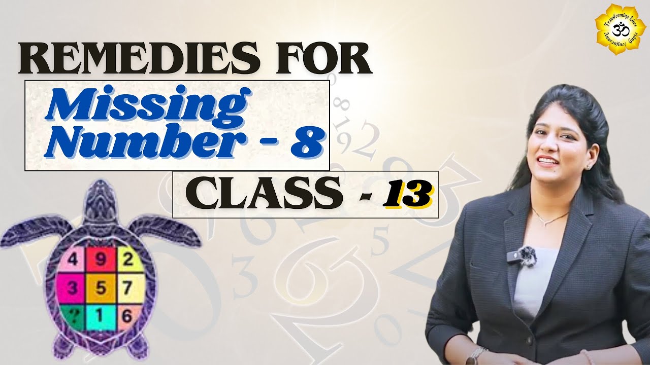 Numerology Class 13 - Remedies For Missing Number 8 ! D.O.B में अंक 8 मिसिंग होने के प्रभाव और उपाय