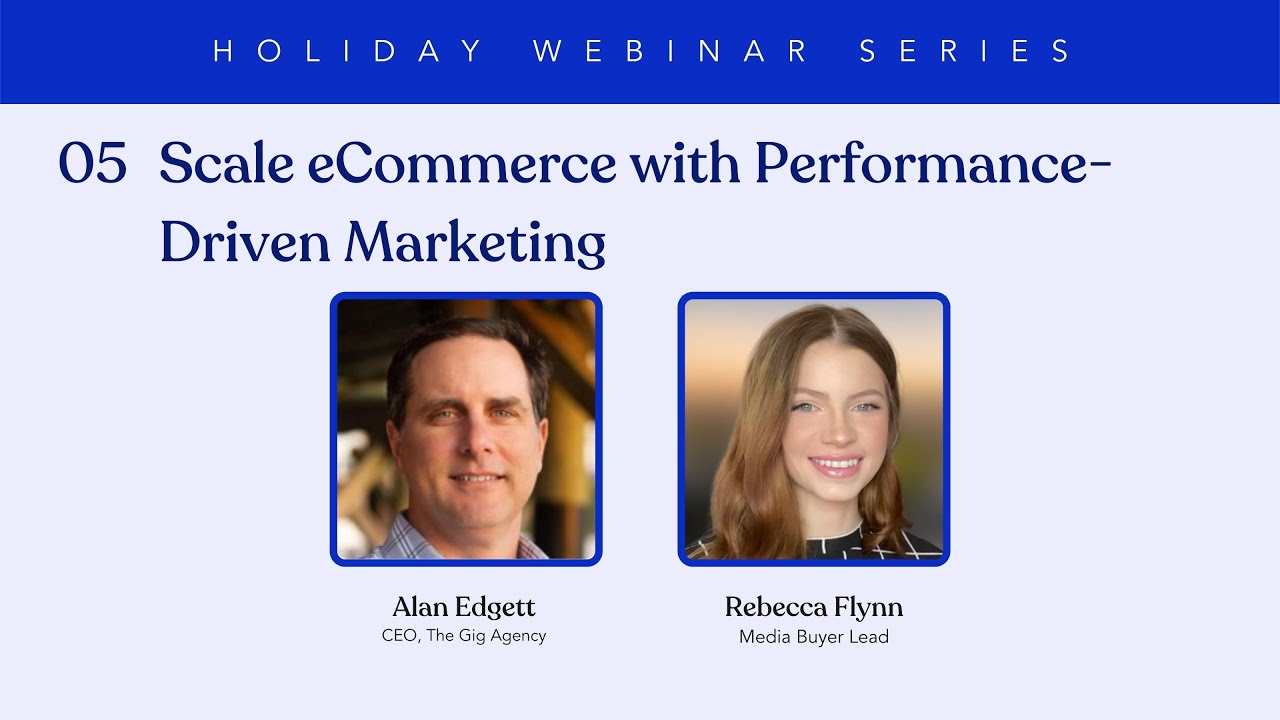 05: Scale eCommerce with Performance-Driven Marketing