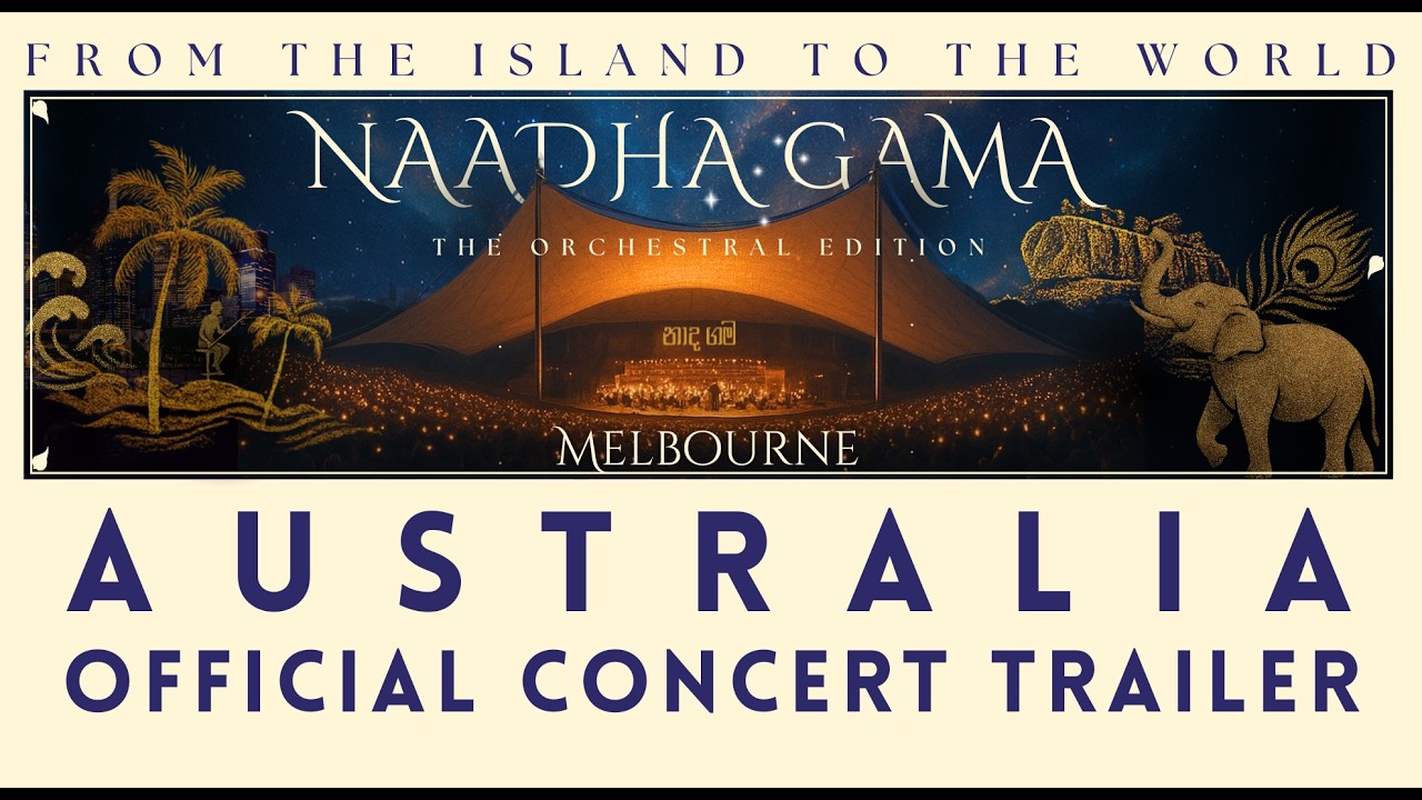 Naadha Gama | Melbourne 2026 &mdash; Official Trailer