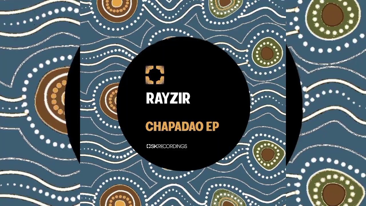 RAYZIR - Chapadao (Original Mix)