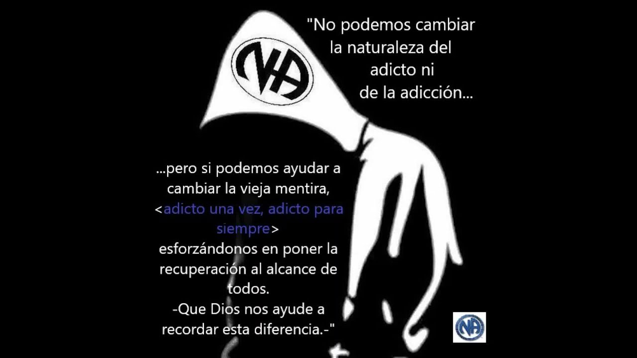 NA/¿Quien es un Adicto?/La Experiencia.