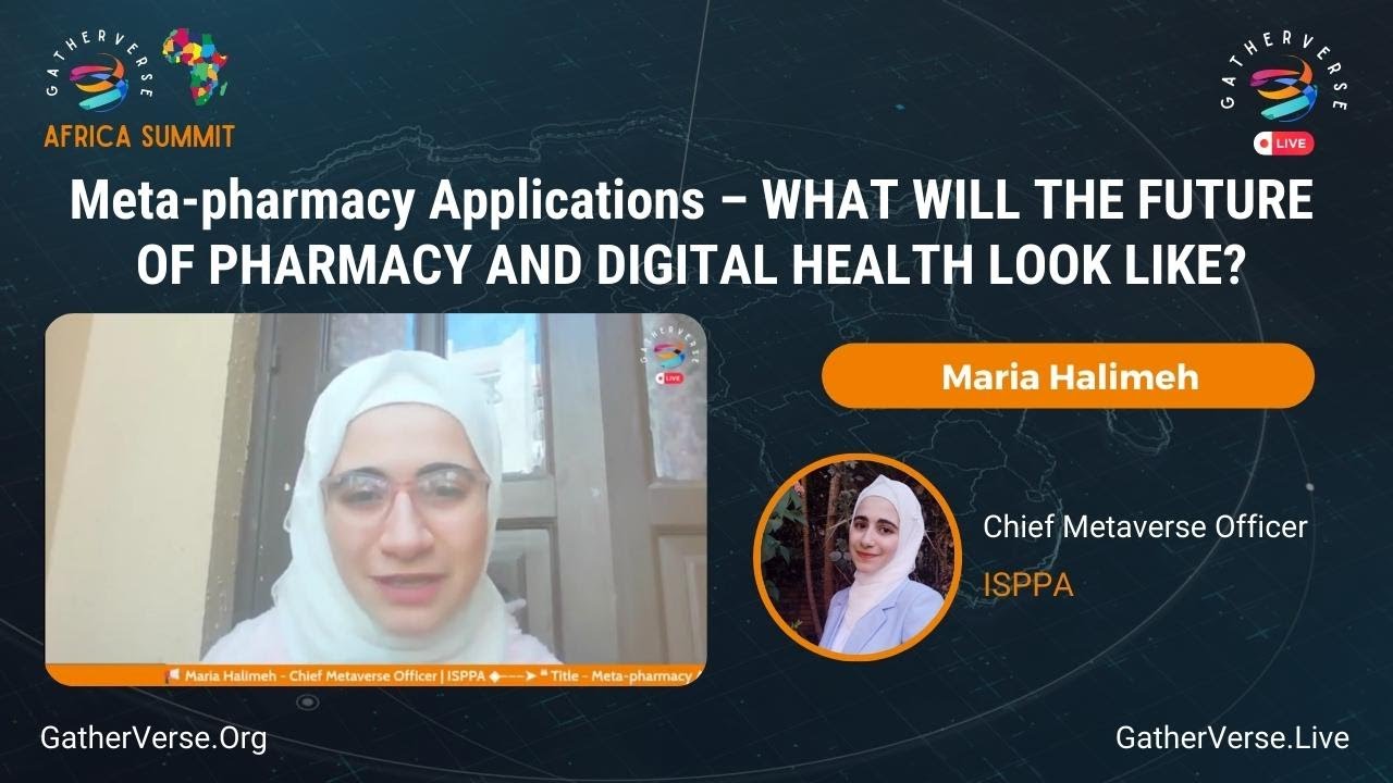 Maria Halimeh: Meta-pharmacy Applications – WHAT WILL THE FUTURE OF PHARMACY AND DIGITAL HEALTH ...