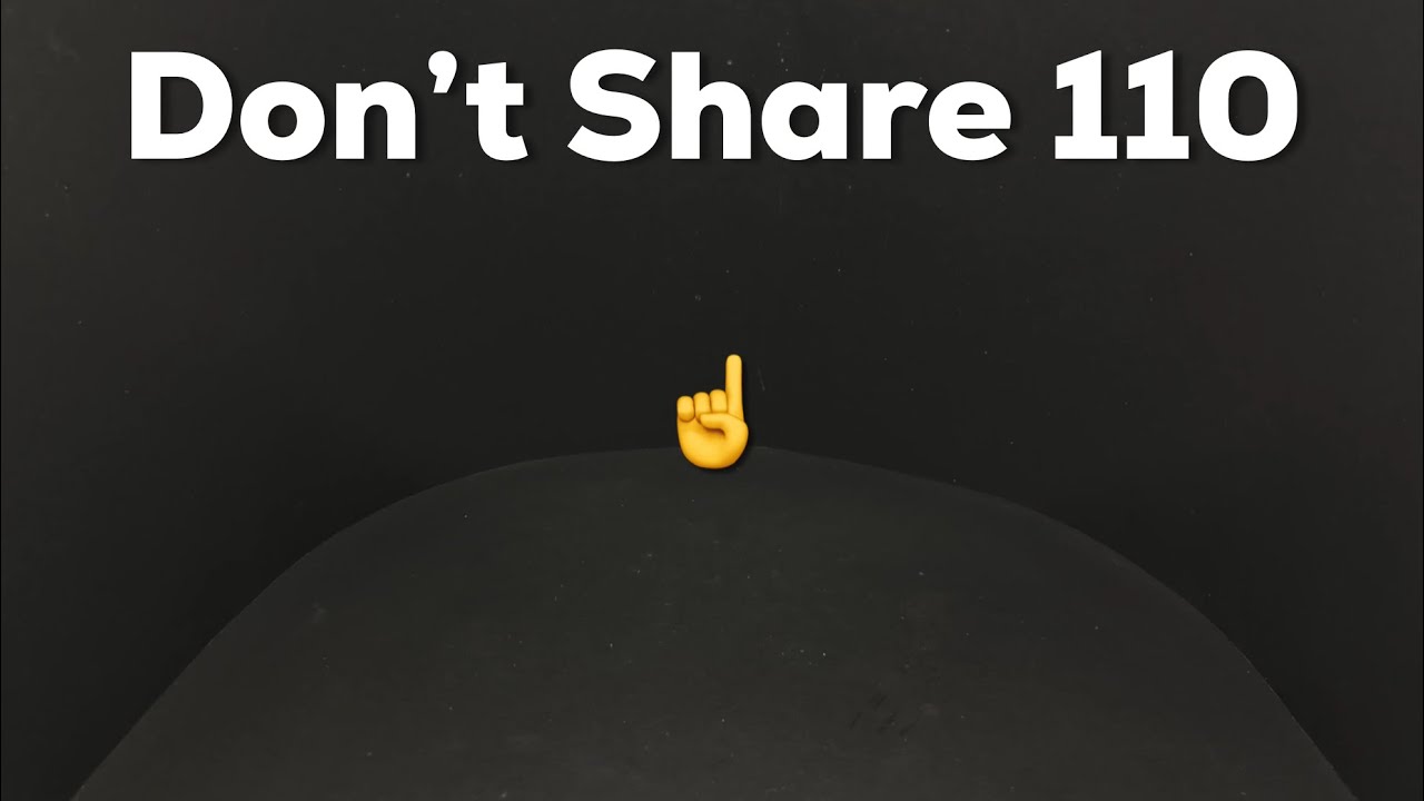 Don’t Share 110
