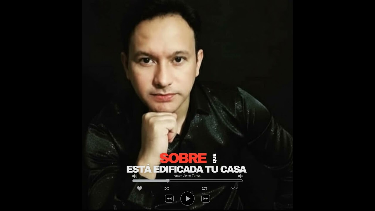 SOBRE QUE ESTÁ EDIFICADA TU CASA? AUTOR JAVIER TORRES 