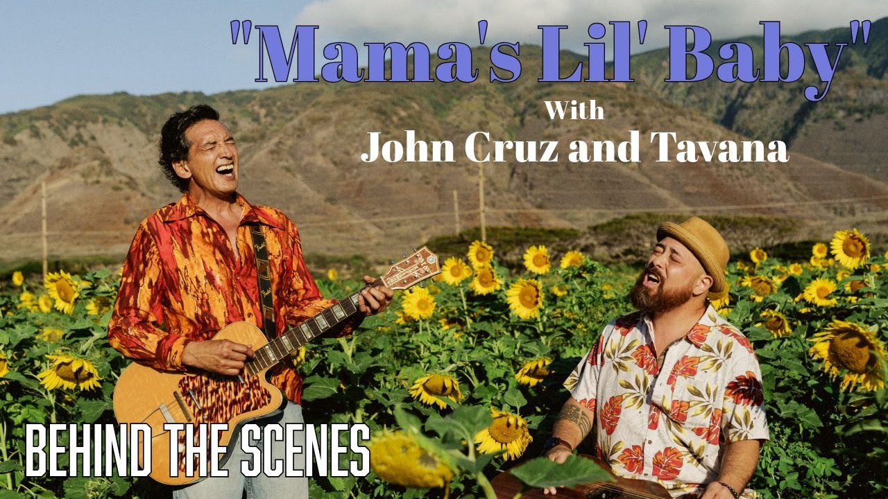 Behind The Scenes of Mamaʻs Lil Baby with JohnCruz and Tavana
