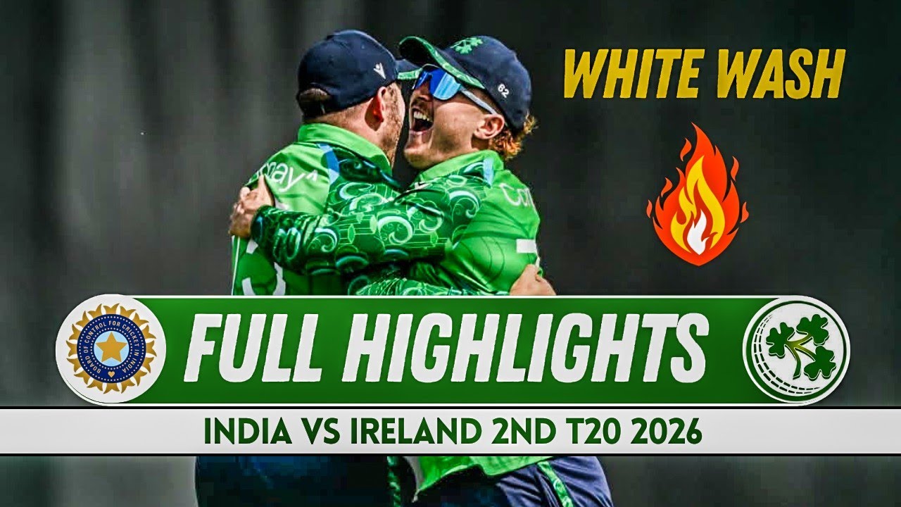 India vs Ireland 2nd T20 Match Full Highlights 2026 | IND vs IRE