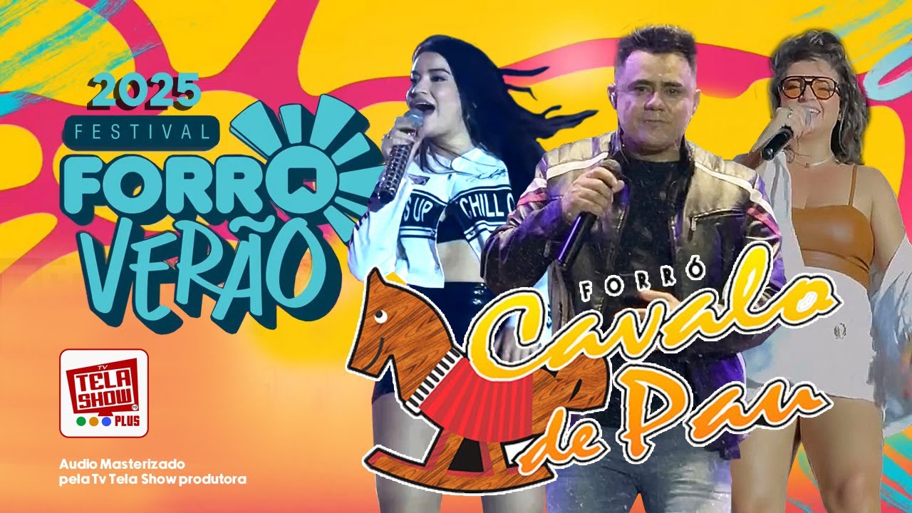 CAVALO DE PAU AO VIVO - FORRÓ VERÃO 2025, EM JOÃO PESSOA-PB