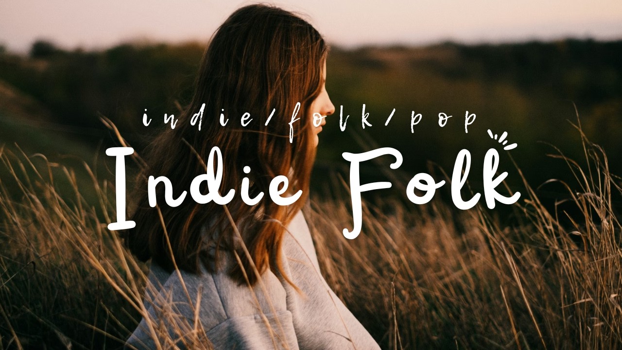 Indie Folk 2025 Instrumentals Acoustic Music
