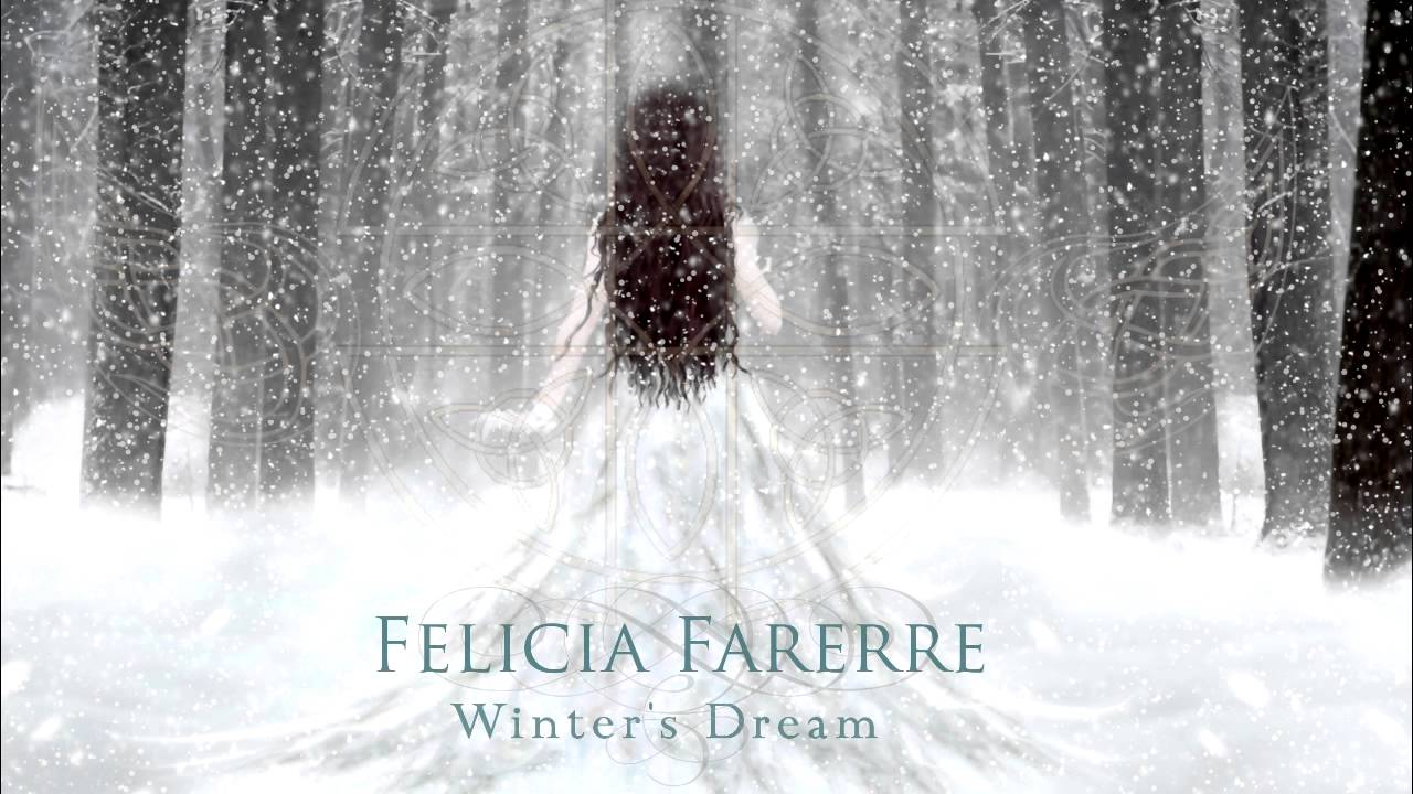 Winter's Dream : Felicia Farerre