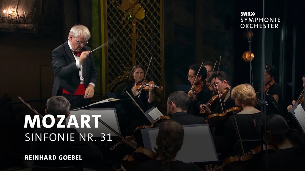 Mozart - Sinfonie Nr. 31 D-Dur KV 297 (Pariser Sinfonie) | Reinhard Goebel | SWR Symphonieorchester