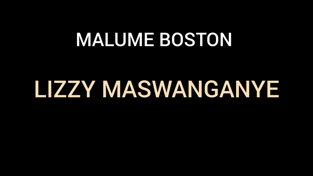 LIZZY MASWANGANYE MP3