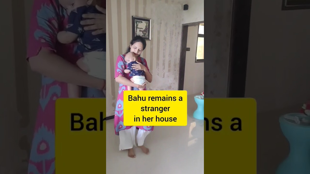 bahu remains a stranger #bahu #saasbahu #family #relationship #inlaws #sasural #maayka