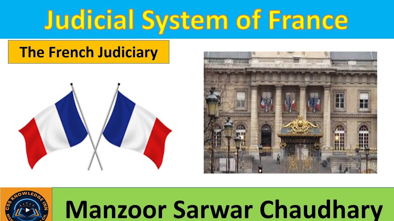 Judicial System of France |The French Judiciary |