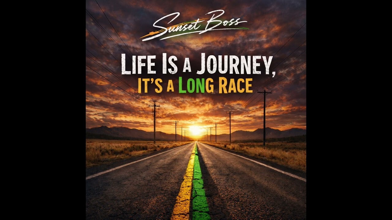 Sunset Boss &ndash; Life Is a Journey, It&rsquo;s a Long Race (Official Audio)