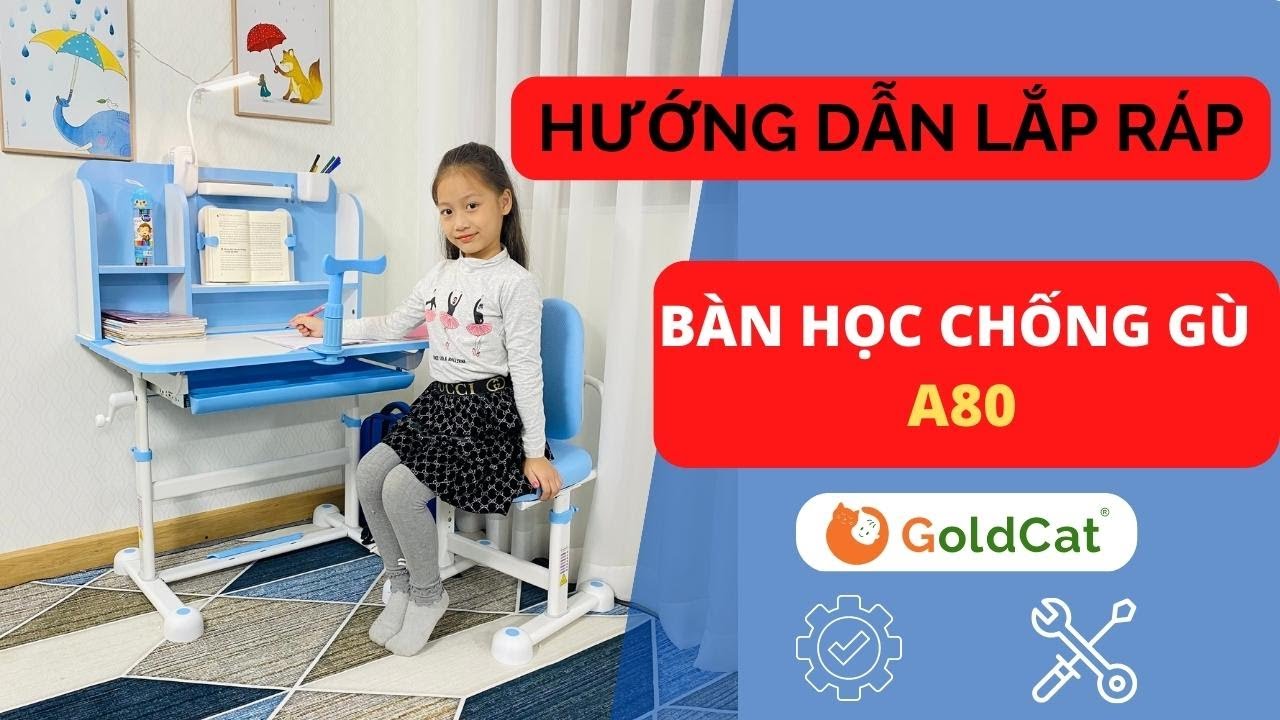 HƯỚNG DẪN LẮP ĐẶT BỘ BÀN HỌC THÔNG MINH A80 GOLDCAT (Bản Xịn)
