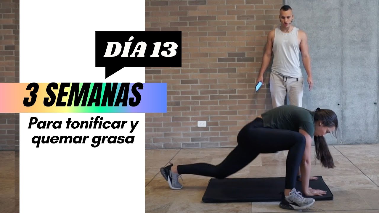 Tonifica tu cuerpo y quema grasa - Día 13