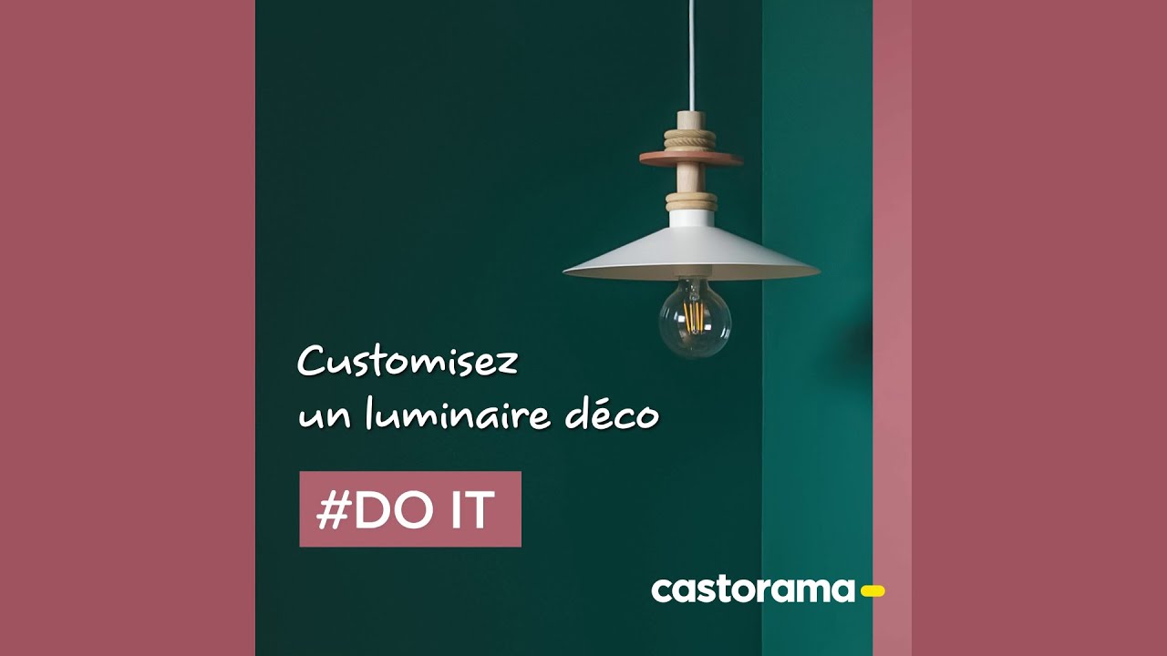 DIY : Customisez un luminaire déco - Castorama