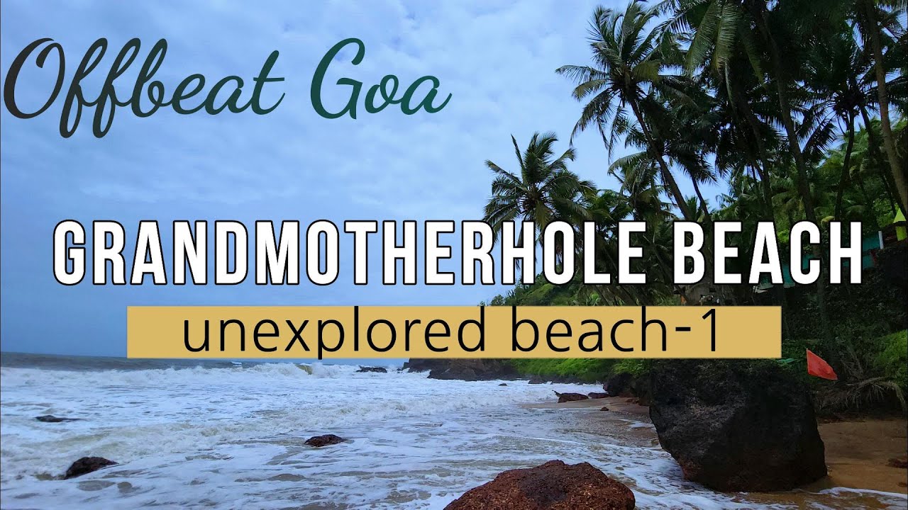 Hidden Beaches of Goa 🏖️ | Grandmother&rsquo;s Hole, Monkey Beach, Japanese Garden | Offbeat Goa Tour