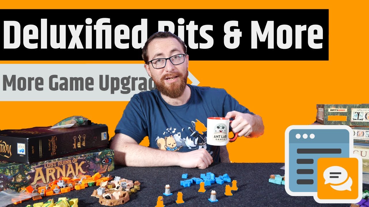 Deluxification & Upgrades for Board Games - Upgraded Bits & More