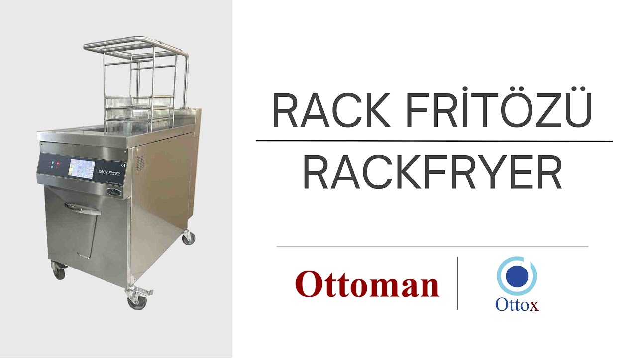 Dünya'da Bir İlk! Otomatik Rack Fritözü | Ottoman Mutfak