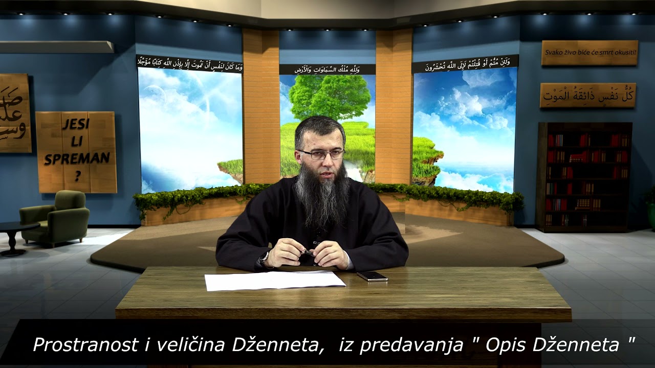Prostranost i veličina Dženneta - mr.Hajrudin Ahmetović
