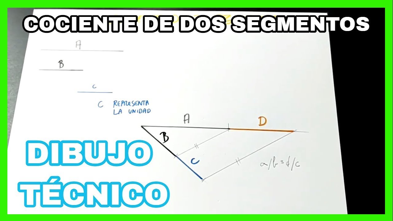 COCIENTE DE SEGMENTOS - dividir 2 segmentos