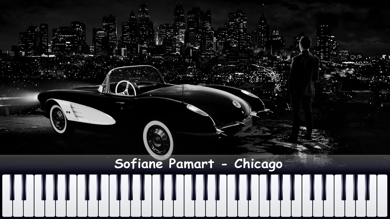 Sofiane Pamart - Chicago \ аранжировка для фортепиано
