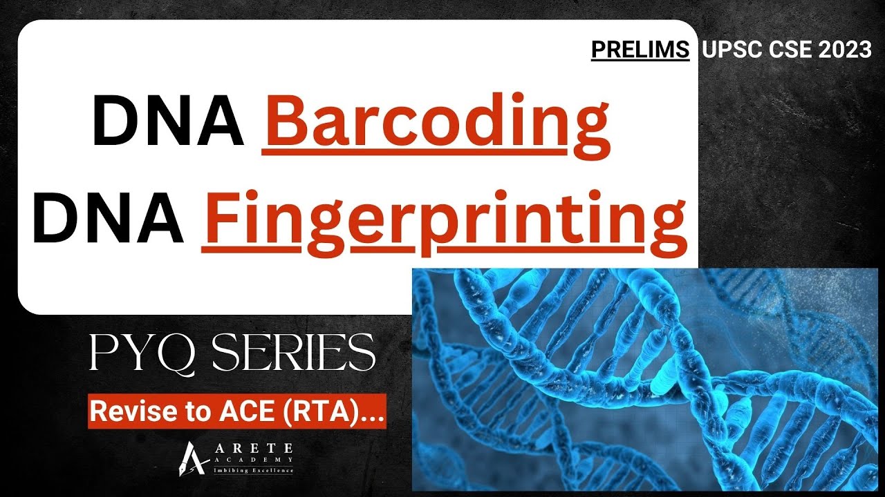 DNA Barcoding; DNA Fingerprinting || PYQ Series 2023 || RTA || Day 1 ||