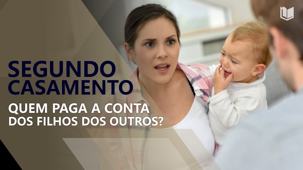Quem Paga a Conta dos Filhos do Outro? | Segundo Casamento
