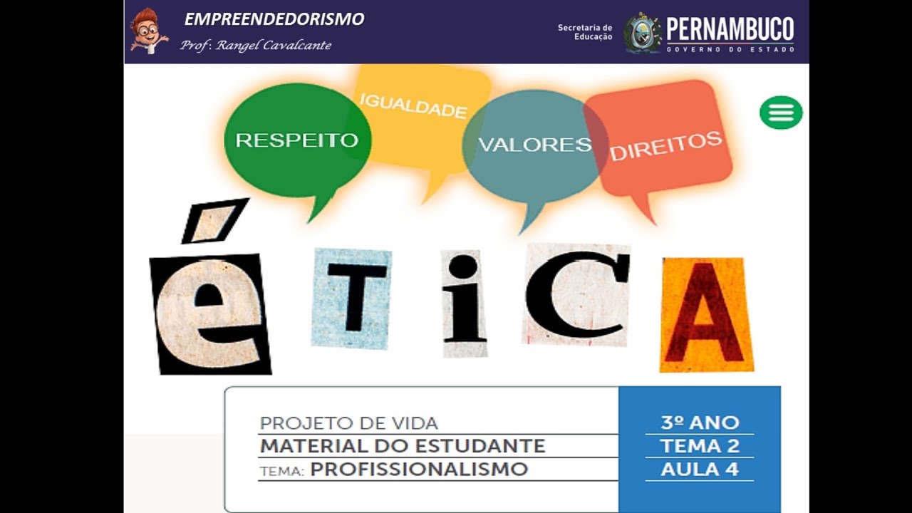 AULA ÉTICA PROFISSIONAL - PROJETO DE VIDA E EMPREENDEDORISMO - 3° ANO