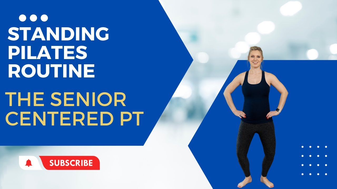 Standing Pilates Workout for Seniors