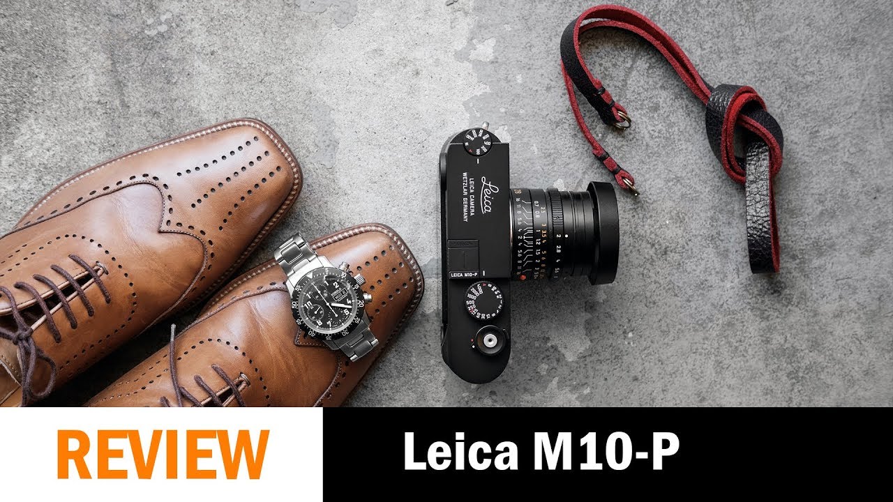 Review: Leica M10-P Edition