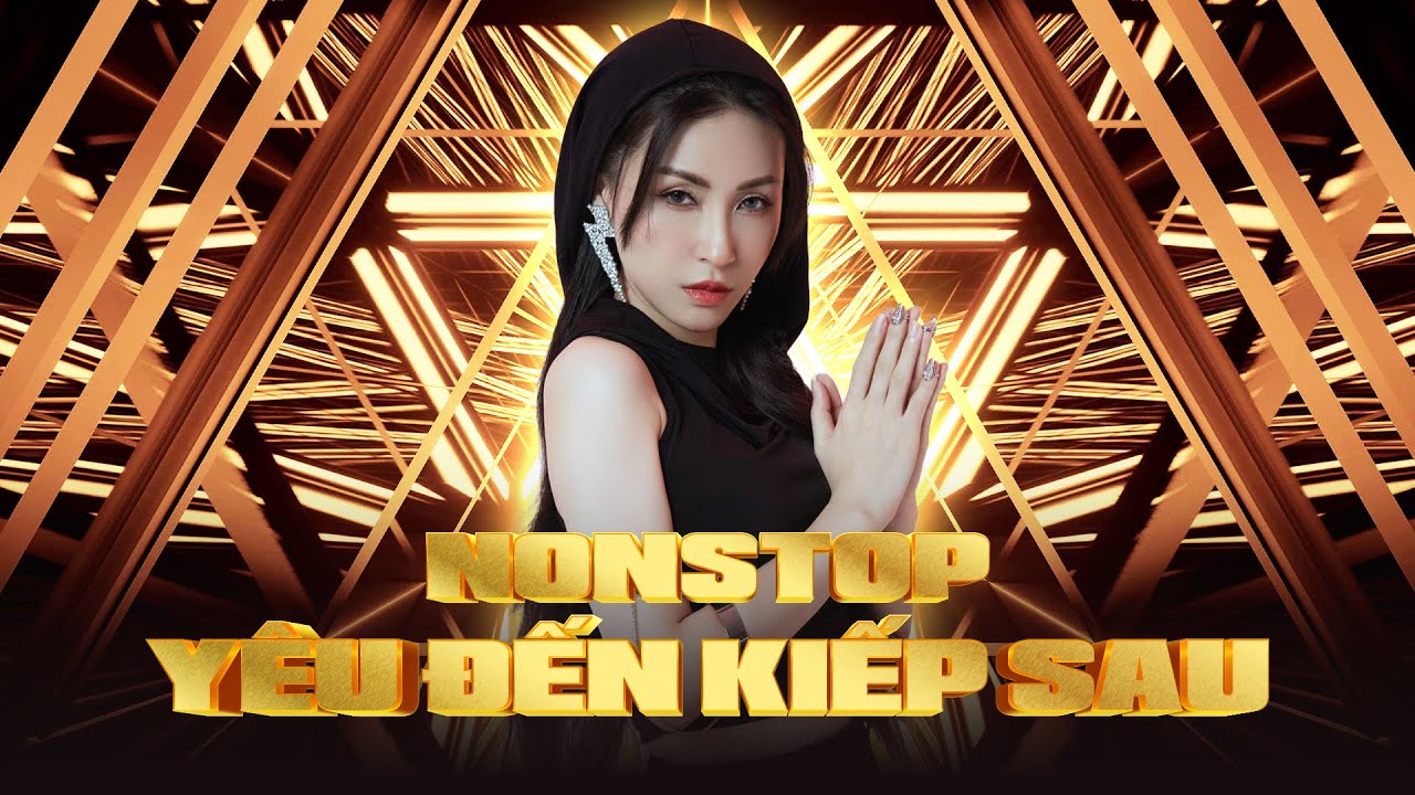 NONSTOP Yêu Đến Kiếp Sau Remix - Vĩnh Thuyên Kim Remix Sôi Động Hay Nhất 2025 | Nhạc Remix 8x 9x