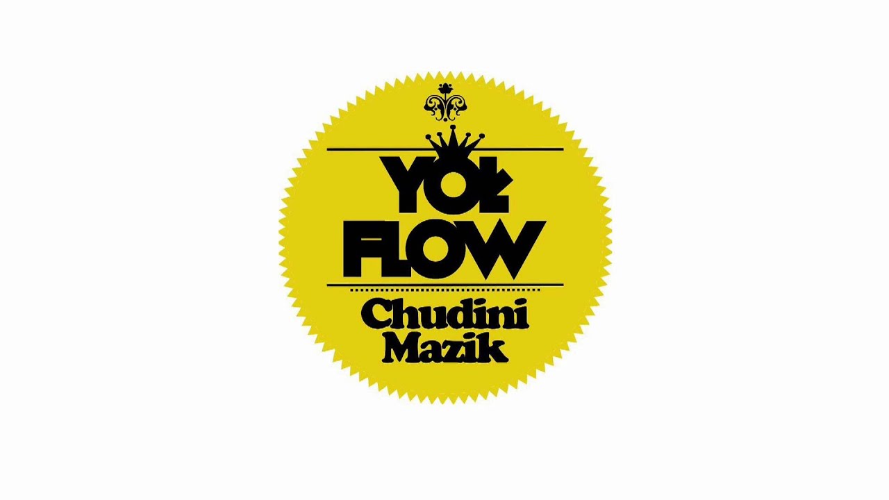 Chudini / Mazik - YołFlow (David Gutjar Remix )