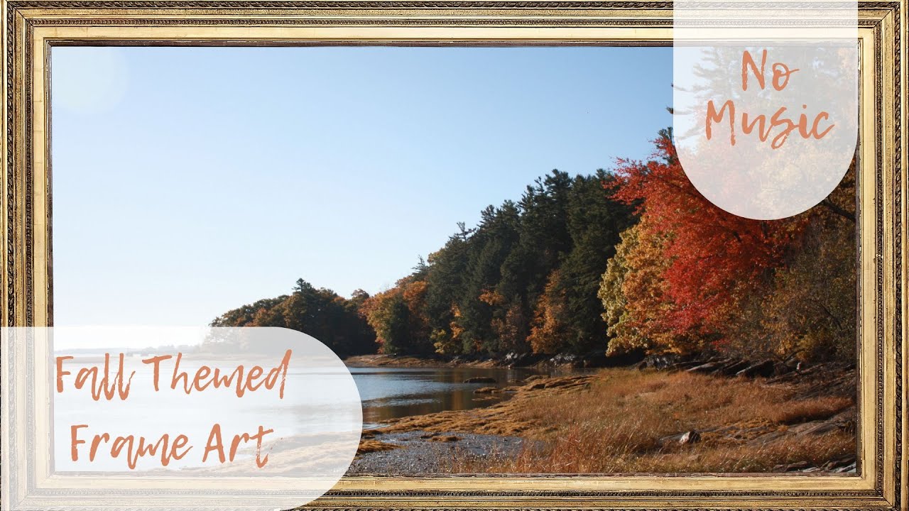 Fall Themed Frame Art- Frame Art No Music