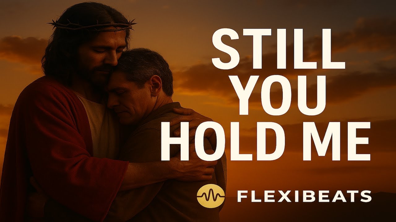 Still You Hold Me | Soul-Stirring Prayer Ballad of Faith & Grace