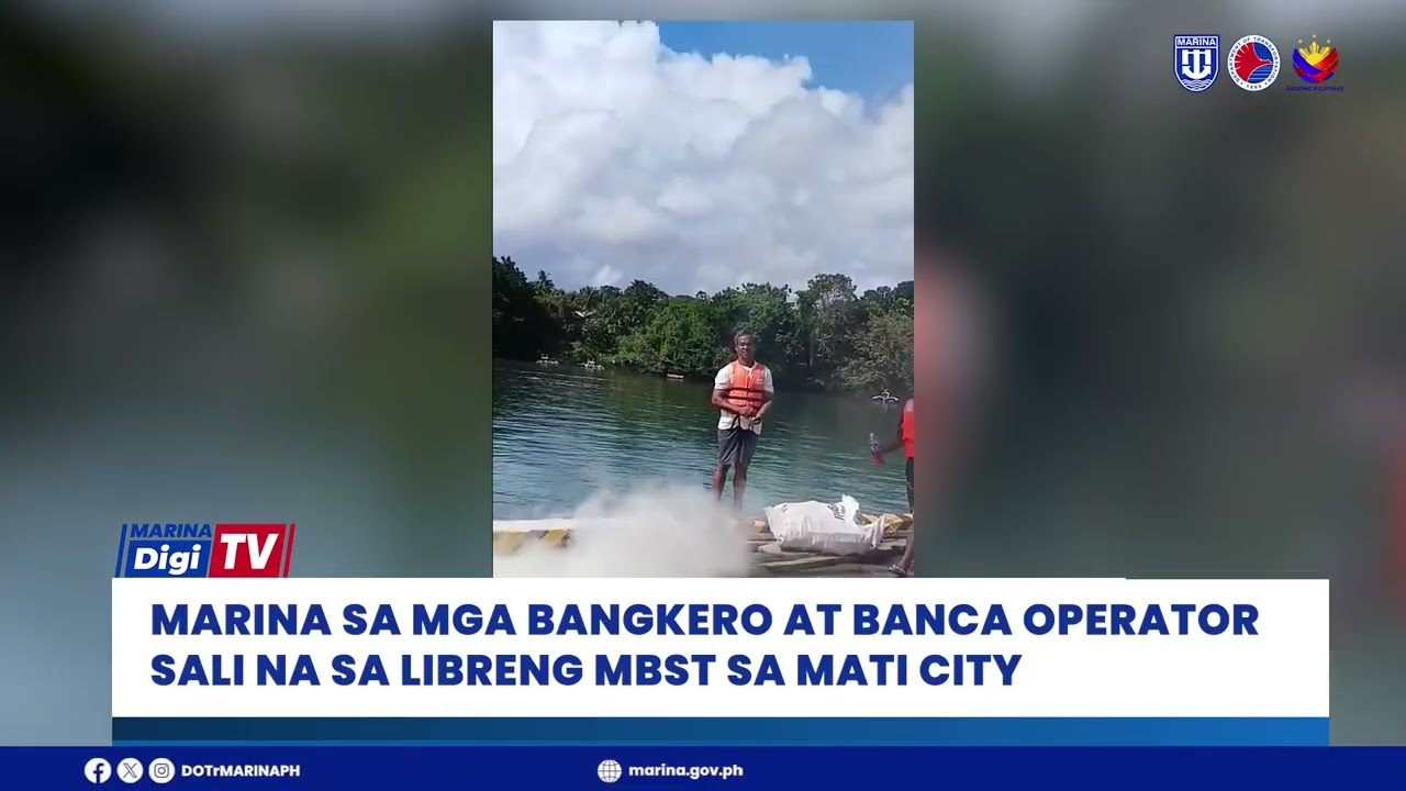 𝐌𝐀𝐑𝐈𝐍𝐀 𝐍𝐄𝐖𝐒 𝐎𝐍 𝐃𝐄𝐂𝐊: 𝐌𝐀𝐑𝐈𝐍𝐀 𝐒𝐀 𝐌𝐆𝐀 𝐁𝐀𝐍𝐆𝐊𝐄𝐑𝐎 𝐀𝐓 𝐁𝐀𝐍𝐂𝐀 𝐎𝐏𝐄𝐑𝐀𝐓𝐎𝐑: 𝐒𝐀𝐋𝐈 𝐍𝐀 𝐒𝐀 𝐋𝐈𝐁𝐑𝐄𝐍𝐆 𝐌𝐁𝐒𝐓 𝐒𝐀 𝐌𝐀𝐓𝐈 𝐂𝐈𝐓𝐘