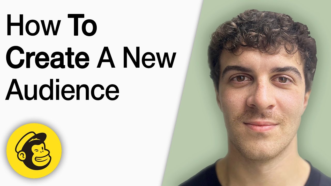 How to Create a New Audience on Mailchimp [2025 Full Guide]