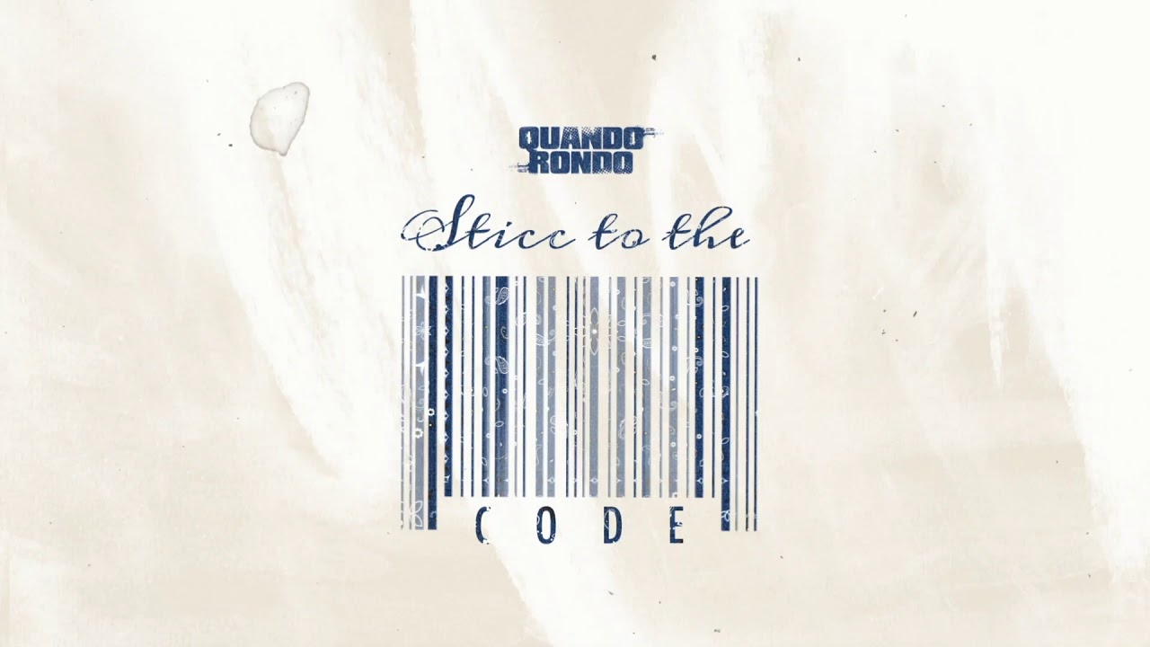Quando Rondo - Sticc To The Code [Official Audio]