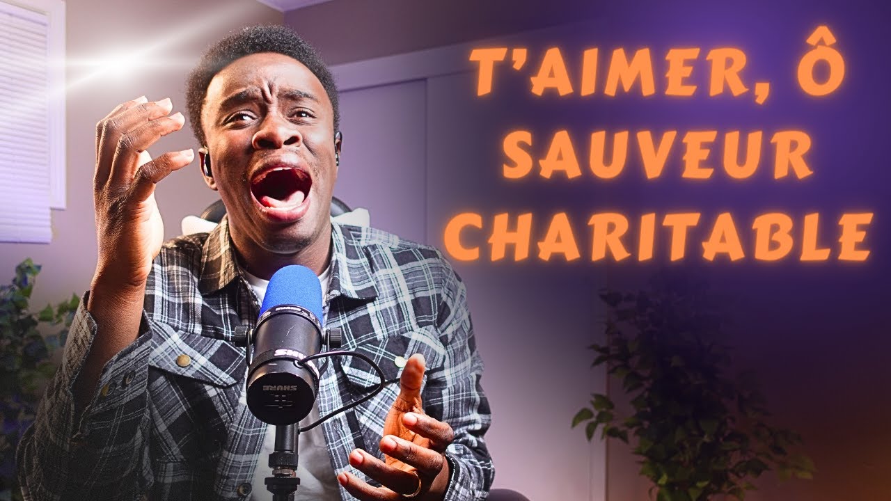 95 Francais Chant d'Esperance - T’aimer, ô Sauveur charitable