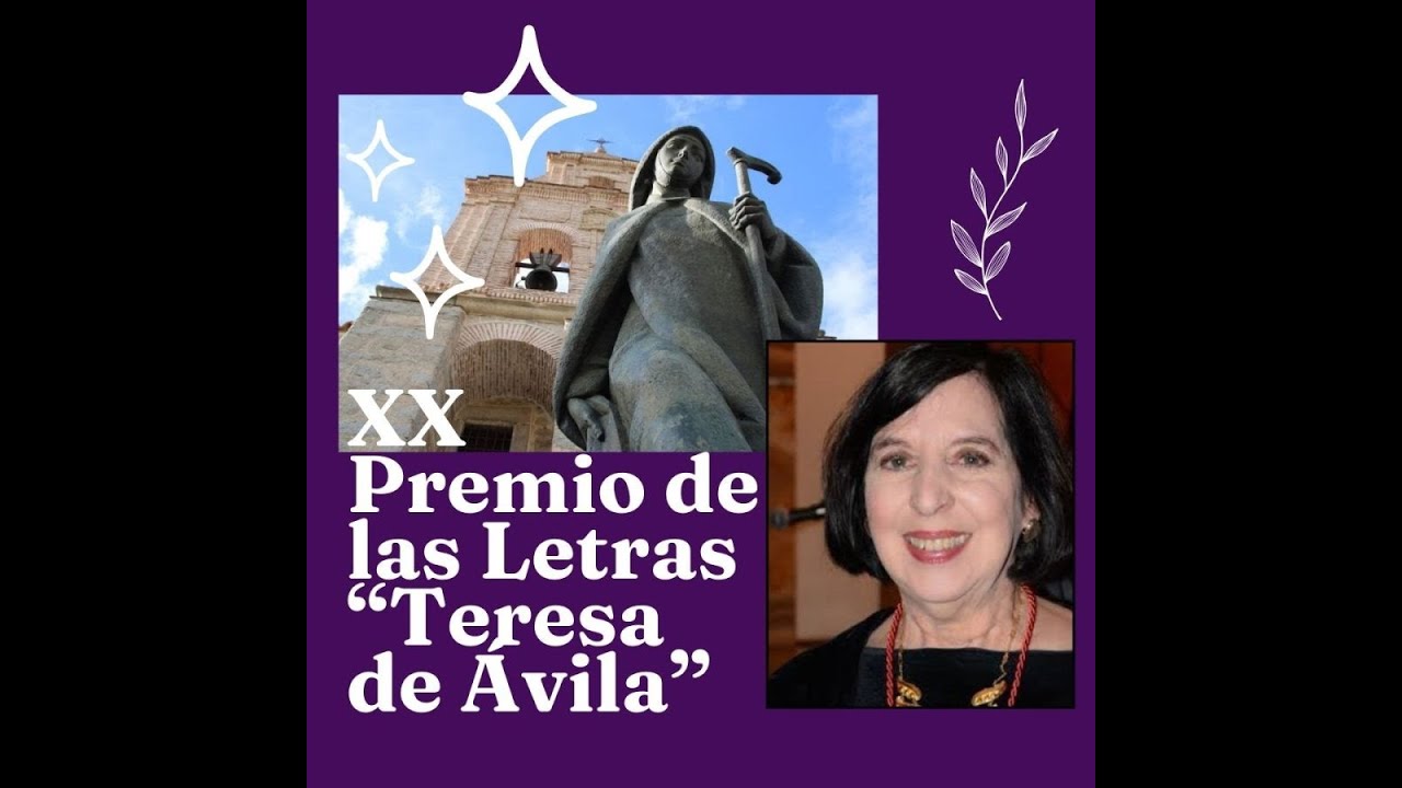 ENTREGA PREMIO DE LAS LETRAS “TERESA DE ÁVILA”