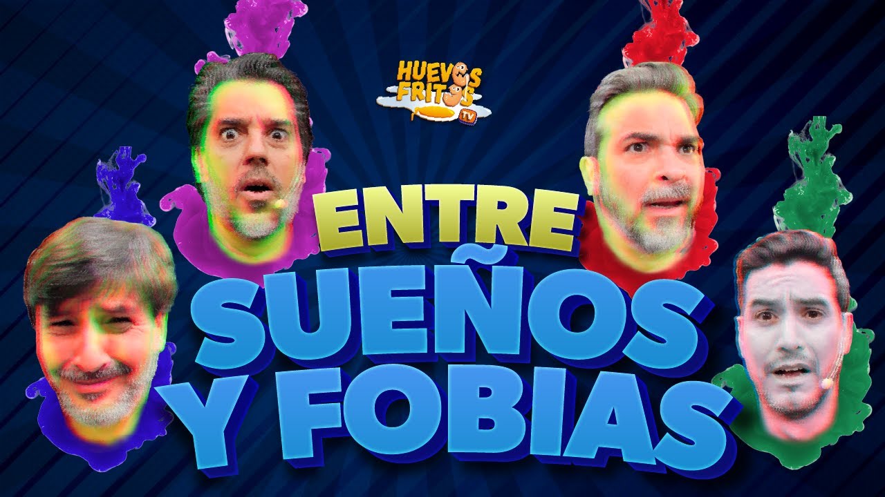 HUEVOS CON FOBIAS Y SUE&Ntilde;OS - ENTRE SUE&Ntilde;OS Y FOBIAS | HUEVOS FRITOS #huevosfritos