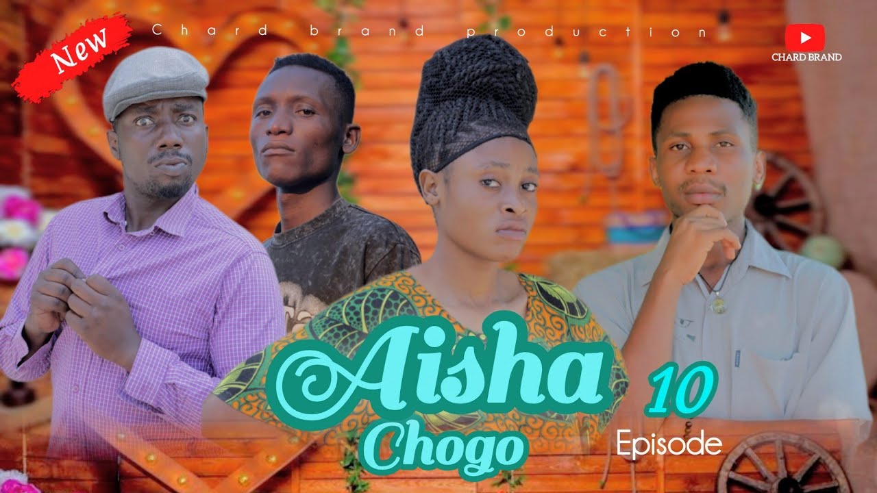 AISHA CHOGO [ EP 10 ] #kiparabrand #pasarfilms #sandraofficial #clamvevo #dontatv 