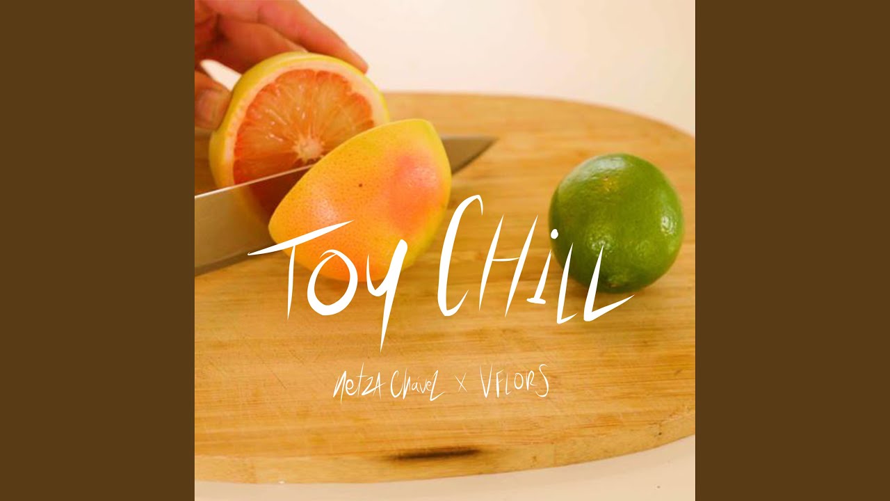 Toy Chill